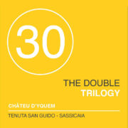 The Double Trilogy - Yquem /Sassicaia